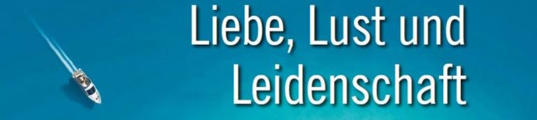 Steifensand Gernot – Liebe, Lust und Leidenschaft